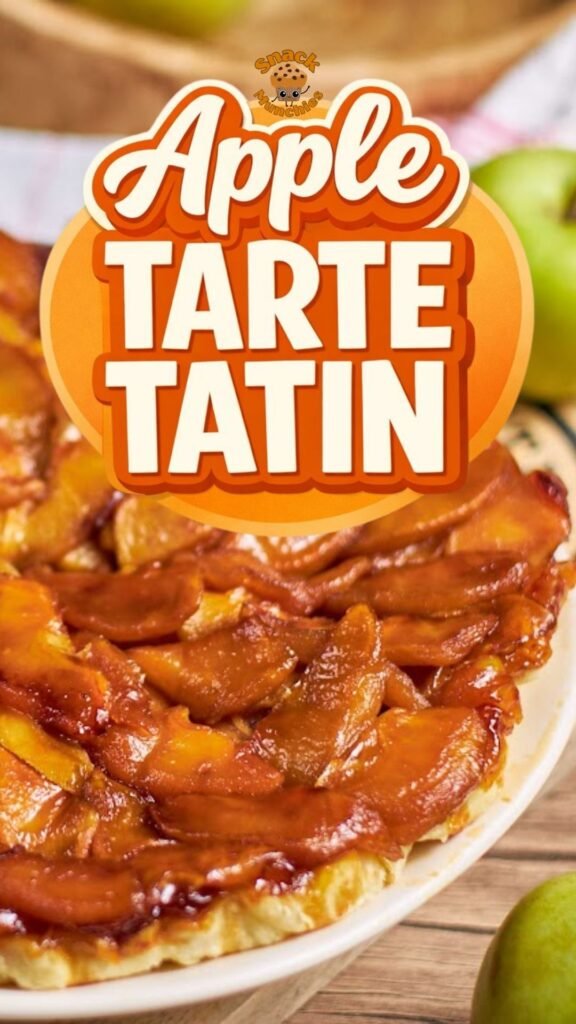 Apple Tarte Tatin, Irresistible Upside Down French Classic
