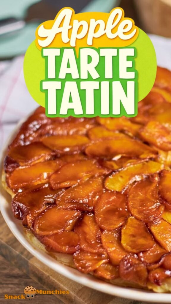 Apple Tarte Tatin, Golden, Cozy and Completely Crave Worthy
